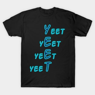 Yeet acronym in blue text T-Shirt